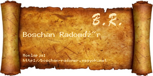 Boschan Radomér névjegykártya